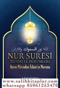 Nur Suresi Tefsiri ve Hükümleri