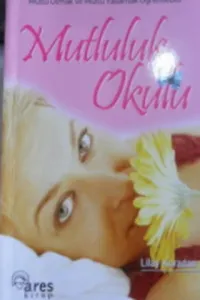 MUTLULUK OKULU