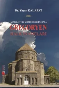 Anadolu Türk Kültür Coğrafyasında Gregoryen Halk İnançları