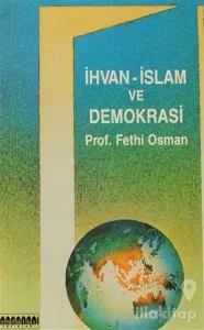 İhvan - İslam ve Demokrasi