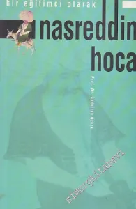 Bir Eğitimci Olarak Nasreddin Hoca -