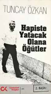 Hapiste Yatacak Olana Öğütler