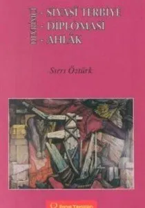 Siyasi Terbiye; Devrimci Diplomasi - Komünist Ahlâk