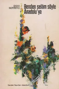 Benden Selâm Söyle Anadolu'ya -        1970