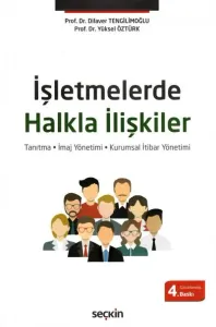 İşletmelerde Halkla İlişkiler