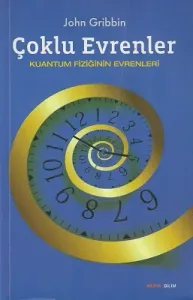 Çoklu Evrenler - Kuantum Fiziğinin Evrenleri