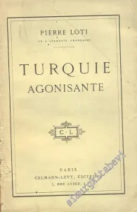 La Turquie Agonisante -