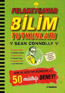 Felaketsavar Bilim Tutkunları (Ciltli)