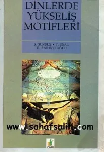 Dinlerde Yükseliş Motifleri ve İslam'da Miraç