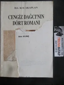 Cengiz Dağcı'nın Dört Romanı
