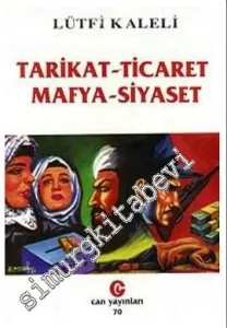 Tarikat Ticaret Mafya Siyaset -         1997