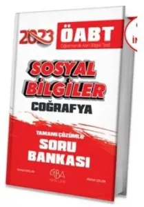 CBA Yayınları 2023 ÖABT Sosyal Bilgiler Coğrafya Soru Bankası Çözümlü