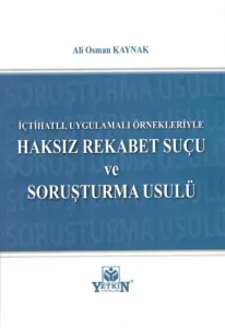 Haksız Rekabet Suçu ve Soruşturma Usulü