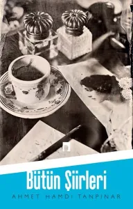 Ahmet Hamdi Tanpınar Bütün Şiirleri