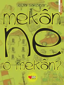 Mekan Ne O Mekan Mekan Ne O Mekan