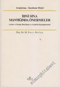 İbni Sina Mantığında Önermeler: Aristo ve Farabi, İbni Hazm ve Gazali ile Karşılaştırmalı -         1994