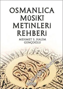 Osmanlıca Musiki Metinleri Rehberi -