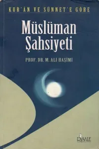 Kur'an ve Sünnet'e Göre Müslüman Şahsiyeti