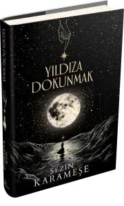 YILDIZA DOKUNMAK 1 - CİLTLİ
