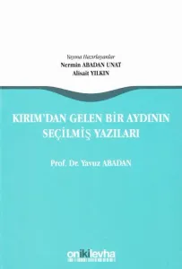 Kırım'dan Gelen Bir Aydının Seçilmiş Yazıları