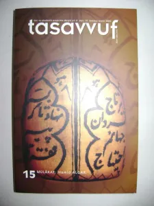 Tasavvuf - Mülakat 15 İlmi ve Araştırma Dergisi