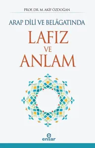 Arap Dili ve Belagatında Lafız ve Anlam