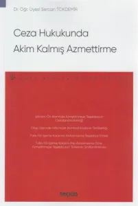 Ceza Hukukunda Akim Kalmış Azmettirme