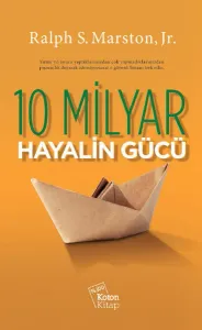 10 Milyar Hayalin Gücü