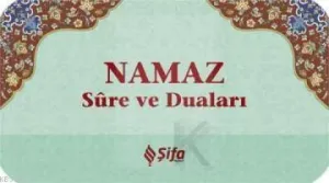 Namaz Sure ve Duaları