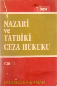 Nazari ve Tatbiki Ceza Kanunu Cilt 1