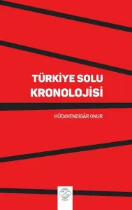 TÜRKİYE SOLU KRONOLOJİSİ