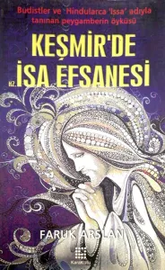 Keşmir'de Hz. İsa Efsanesi