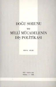 Doğu Sorunu ve Milli Mücadelenin Dış Politikası