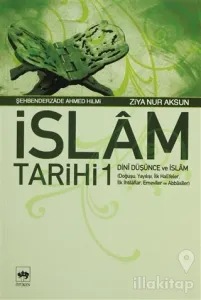 İslam Tarihi 1 Dini Düşünce ve İslam