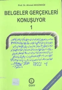 Belgeler Gerçekleri Konuşuyor 1
