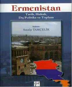 Ermenistan; Tarih, Hukuk, Dış Politika ve Toplum