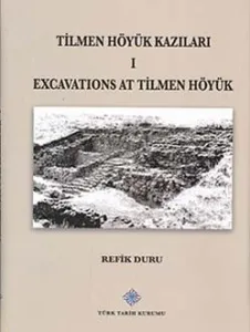 Tilmen Höyük Kazıları I, Excavations At Tilmen Höyük