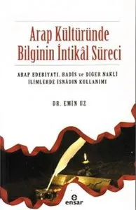 Arap Kültüründe Bilginin İntikâl Süreci