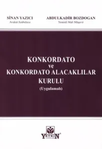 Konkordato ve Konkordato Alacaklılar Kurulu