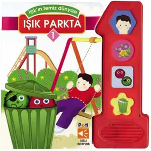 Işık Parkta; Işık'ın Temiz Dünyası 1