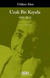 Uzak Bir Kıyıda 1991 - 2013