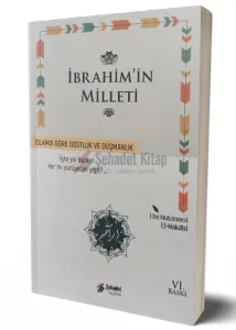 İbrahimin Milleti; İslam'a Göre Dost ve Düşman