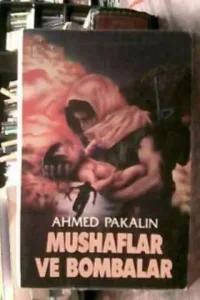 Mushaflar ve Bombalar