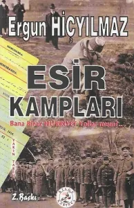 Esir Kampları - Bana Biraz HÜRRİYET Yollar mısın?..