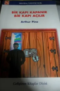 Bir Kapı Kapanır Bir Kapı Açılır