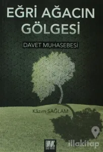 Eğri Ağacın Gölgesi