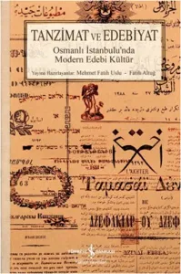 Tanzimat ve Edebiyat; Osmanlı İstanbul'unda Modern Edebi Kültür