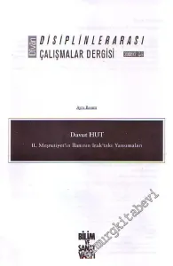 Divan İlmi Araştırmalar : Disiplinlerarası Çalışmalar Dergisi, 2. Meşrutiyet'in İlanının Irak'taki Yansımaları AYRIBASIM - Cilt:13, Sayı: 25, 2008