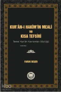 Kur’an-ı Hakim’in Meali ve Kısa Tefsiri