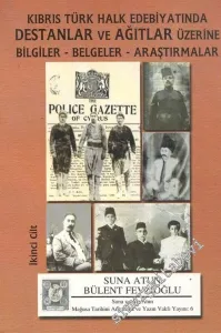 Kıbrıs Türk Halk Edebiyatında Destanlar ve Ağıtlar Üzerine Bilgiler, Belgeler, Araştırmalar 2 -        2002